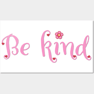 Be Kind Posters and Art